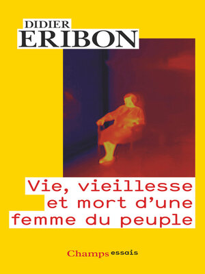 cover image of Vie, vieillesse et mort d'une femme du peuple